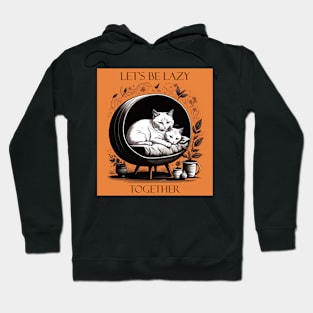 Lazy Together Hoodie